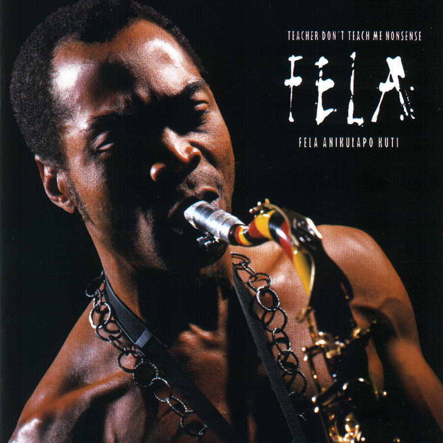 cheap-fela-anikulapo-kuti-teacher-dont-teach-me-nonsense-online-now_0.jpg